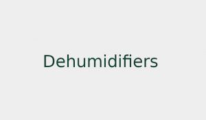 Dehumidifiers