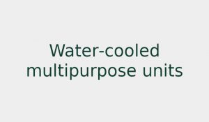 Water-cooled multipurpose units